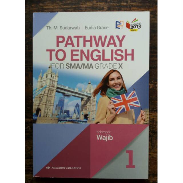 Pathway To English Kelompok Wajib Kelas 1 Sma X Penerbit Erlangga Kurikulum 13 Revisi Shopee Indonesia