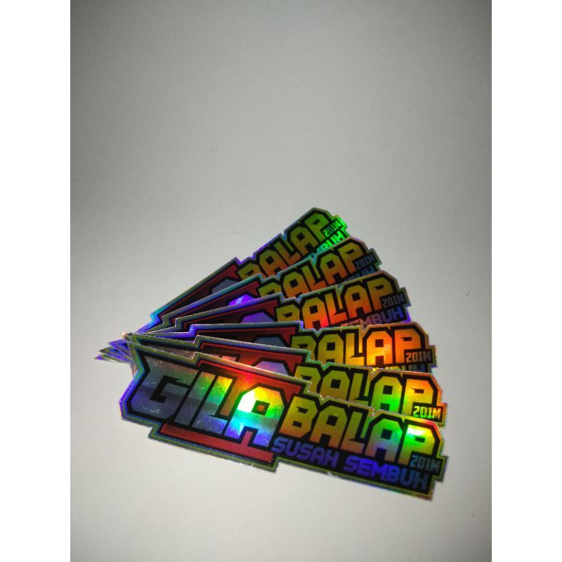 

Stiker Hologram ( Gila Balap )