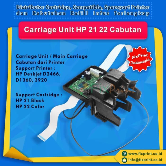 Carriage Unit HP 21 22 Cabutan- Main Carriage HP D2466 D1360 3920 FPS2079
