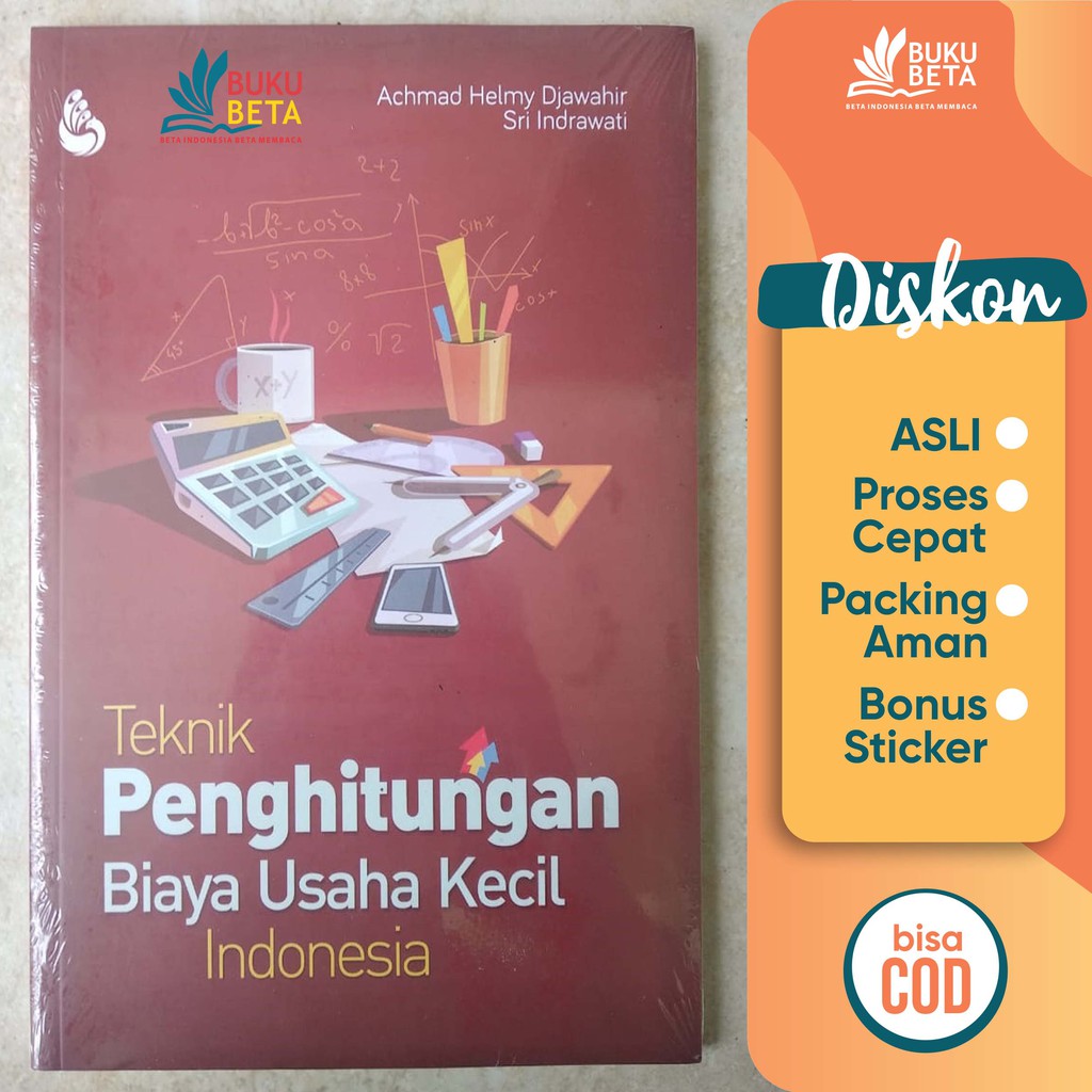 

Teknik Penghitungan Biaya Usaha Kecil Indonesia - Achmad Helmy Djawahir