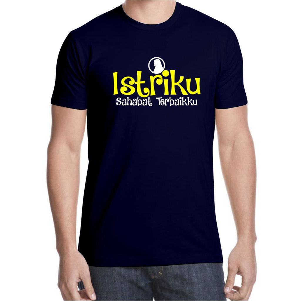 Kaos Dakwah - ISTRIKU SAHABAT TERBAIKKU