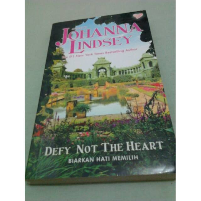 Defy Not The Heart by Johanna Lindsey
