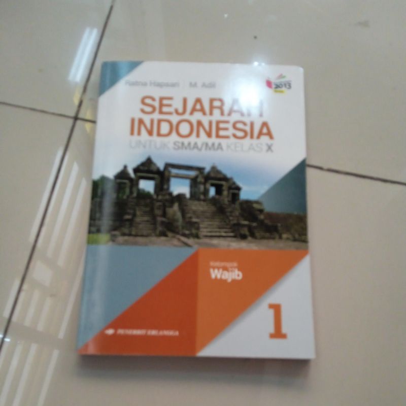 Sejarah Indonesia SMA kelas 10Erlangga Wajib