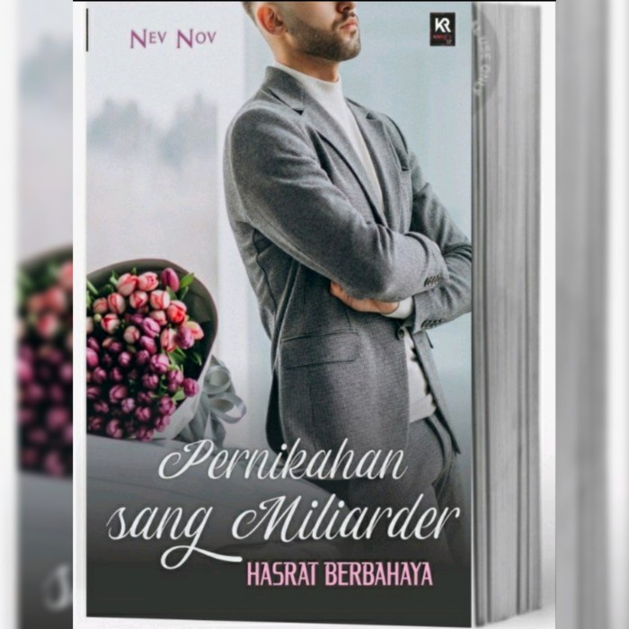

HOT SALE!!! NOVEL PERNIKAHAN SANG MILIADER - NEV NOV TERLARIS