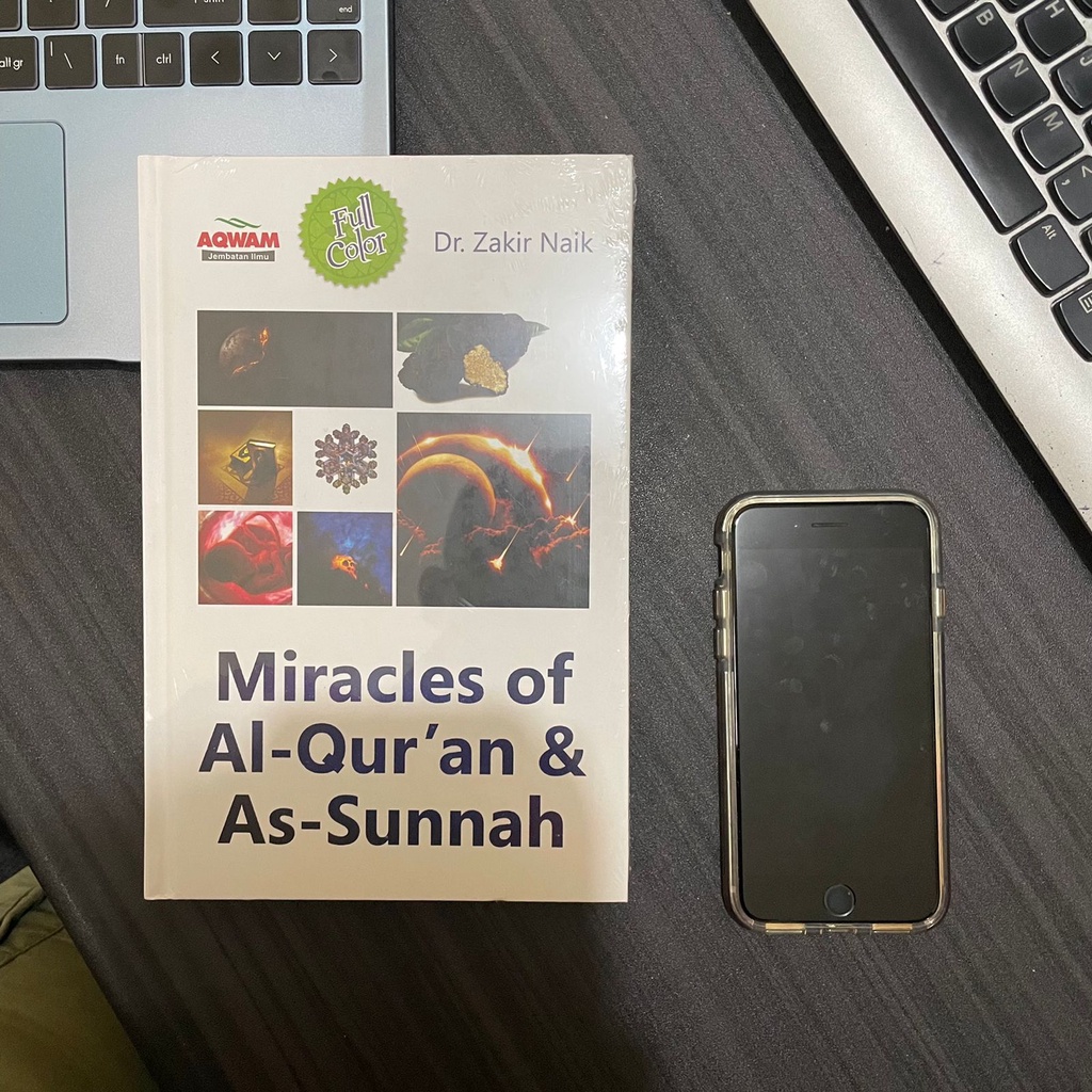 MIRACLES OF AL QURAN DAN AS SUNNAH