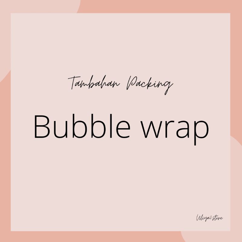 

Tambahan Packing Bubble Wrap