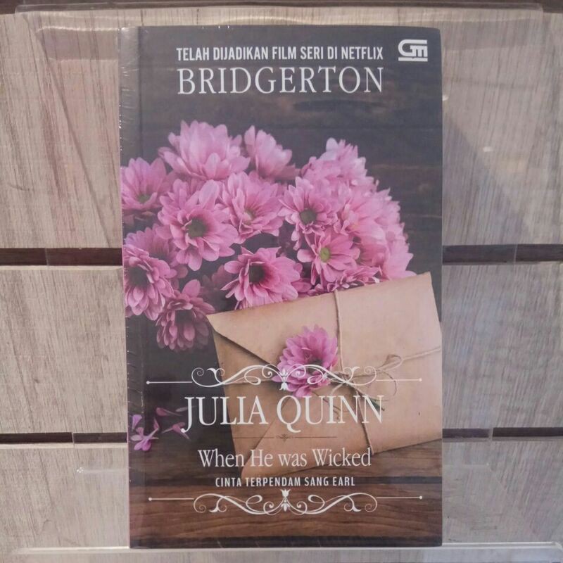 Ready Stock JULIA QUINN When He Was Wicked-Cinta Terpendam Sang Earl-ORIGINAL GRAMEDIA