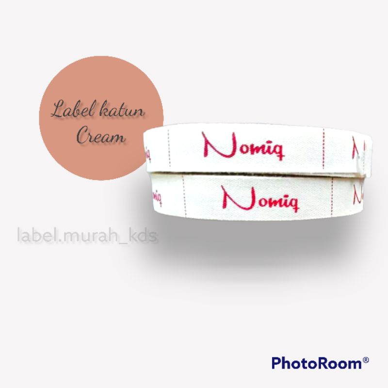 

LABEL KATUN 2 cm Cream anti luntur (FREE DESIGN )