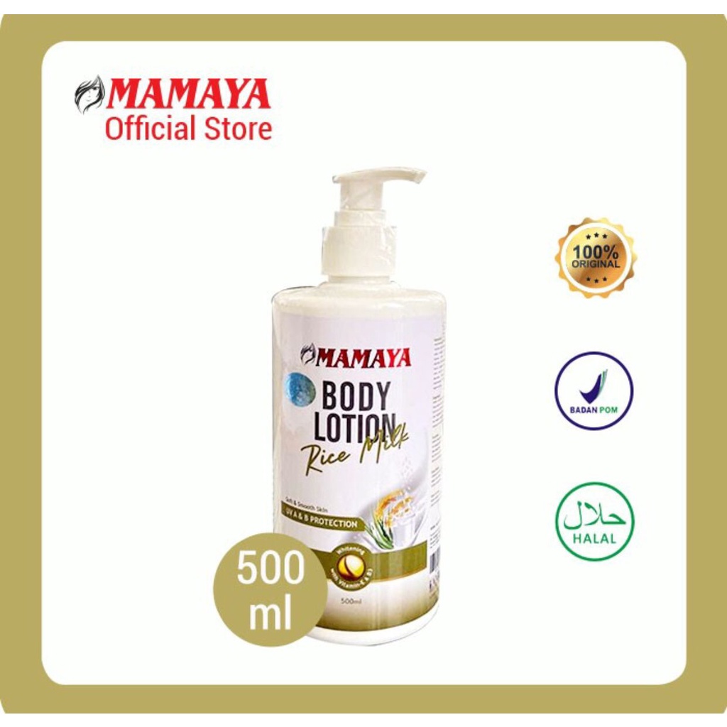 MAMAYA PAPAYA BODY LOTION 500ML BPOM RESMI BERSERTIFIKASI HALAL BODY LOTION GOAT MILK BENGKOANG OLIVE OIL RICE MILK