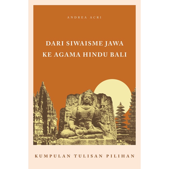 Gramedia Samarinda - Dari Siwaisme Jawa Ke Agama Hindu Bali