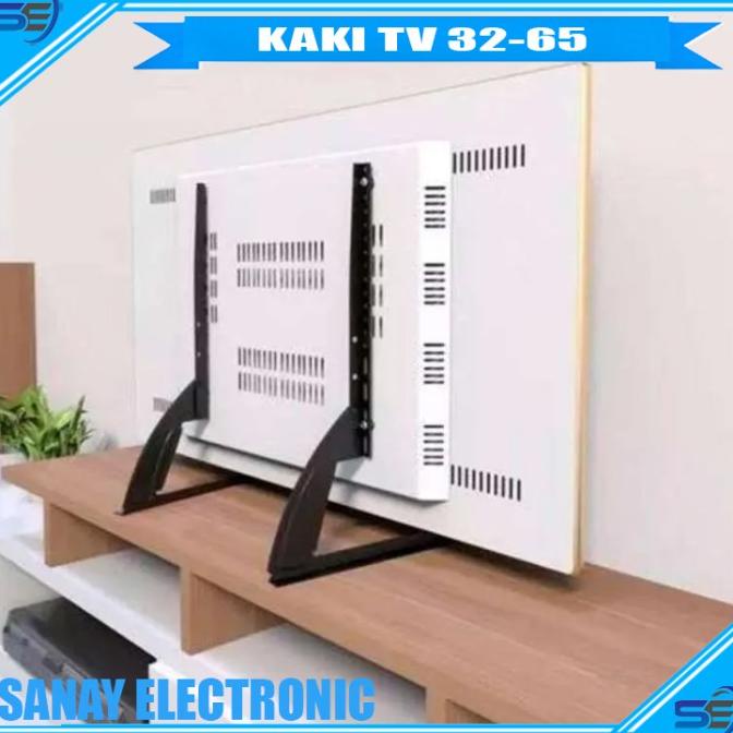bracket stand kaki tv 32-65 inch LG SAMSUNG SONY TCL. ALL Mrek TV