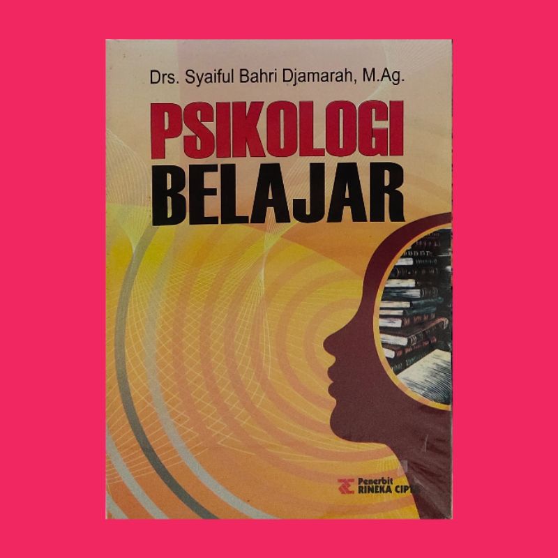 PSIKOLOGI BELAJAR... Saiful djamarah