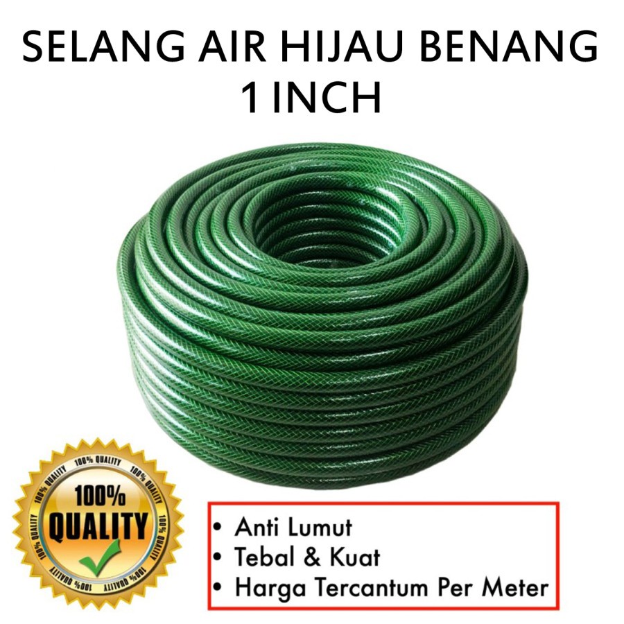 SELANG AIR HIJAU BENANG ANTI LUMUT 1 INCH HARGA PER METER