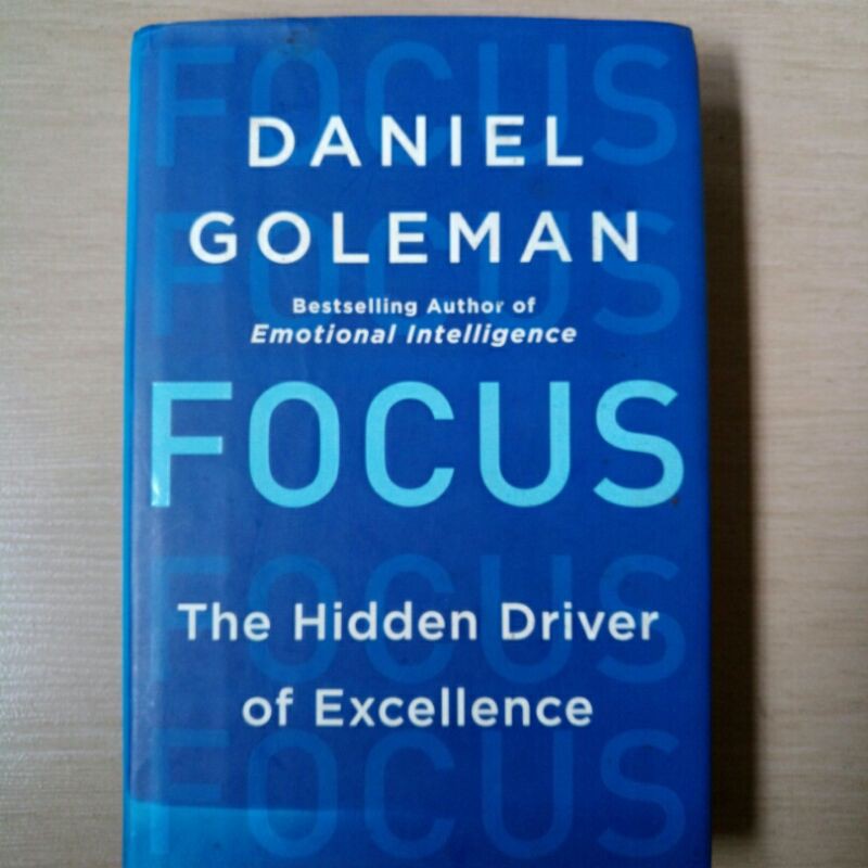 Focus: The Hidden Driver of Excellence
Goleman, Daniel