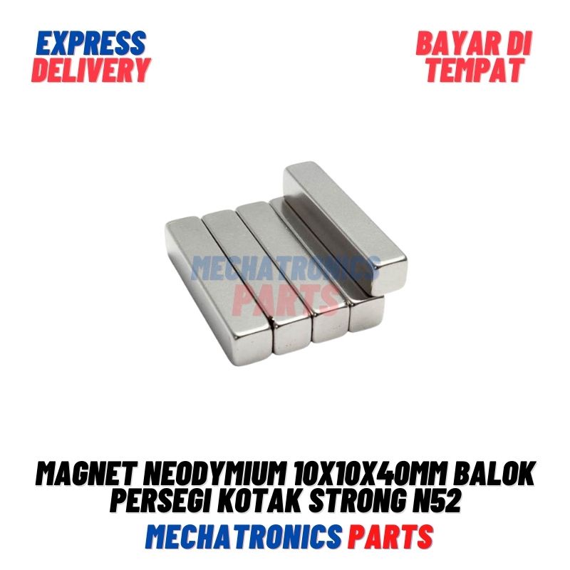 Magnet Neodymium 10x10x40mm Balok Persegi Kotak Strong N52