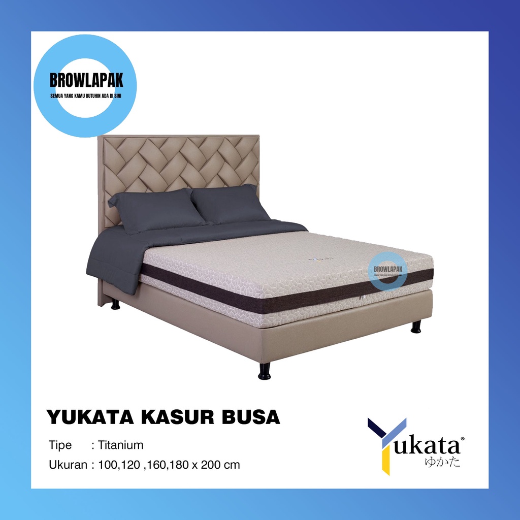 YUKATA TITANIUM Kasur Busa - Tinggi 25cm