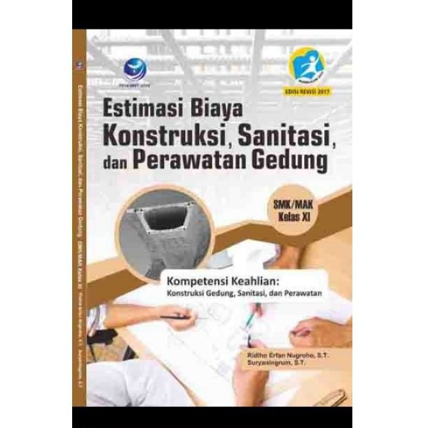 Estimasi Biaya Konstruksi,Sanitasi,& Perawatan Gedung-SMK/MAK kls XI