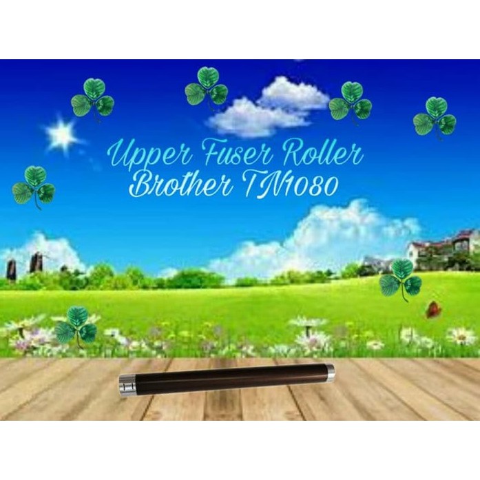 Upper Roller TN1080 TN-1080 HL-1201 1211 1211W DCP-1601 1616 1616NW MFC-1901 1905 1911NW