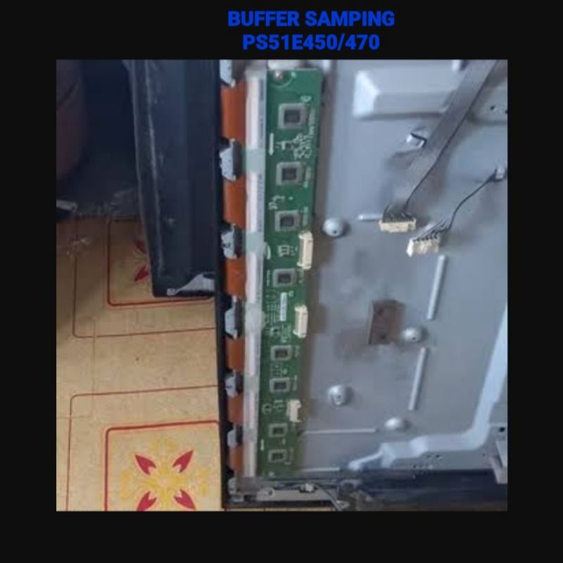 BUFFER SAMPING TV SAMSUNG PLASMA PS51E450 PS51E470 PS51E490 - 51E450 51E470 51E490