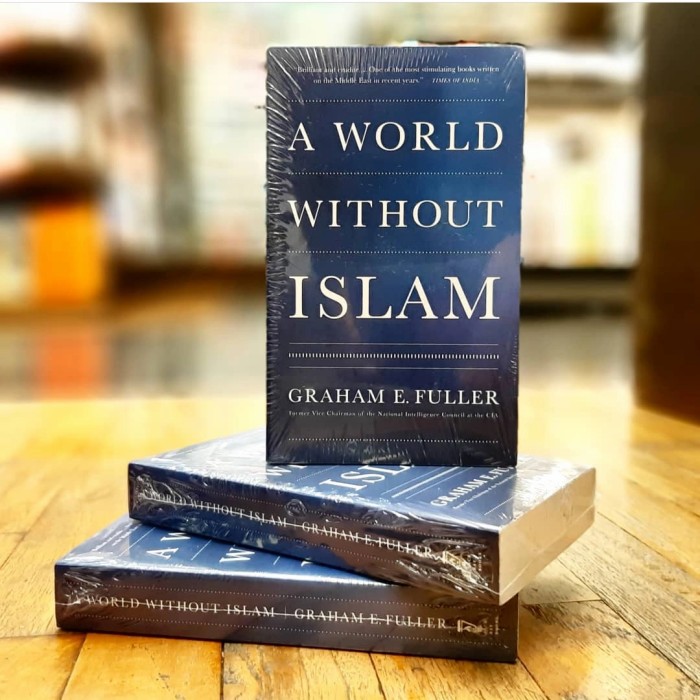 Buku import original : A World Without Islam