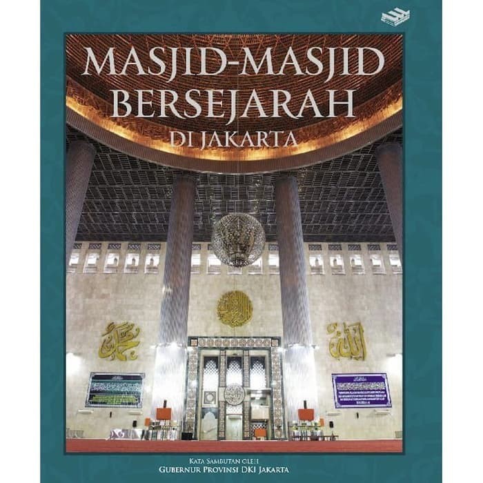 MASJID-MASJID BERSEJARAH DI JAKARTA