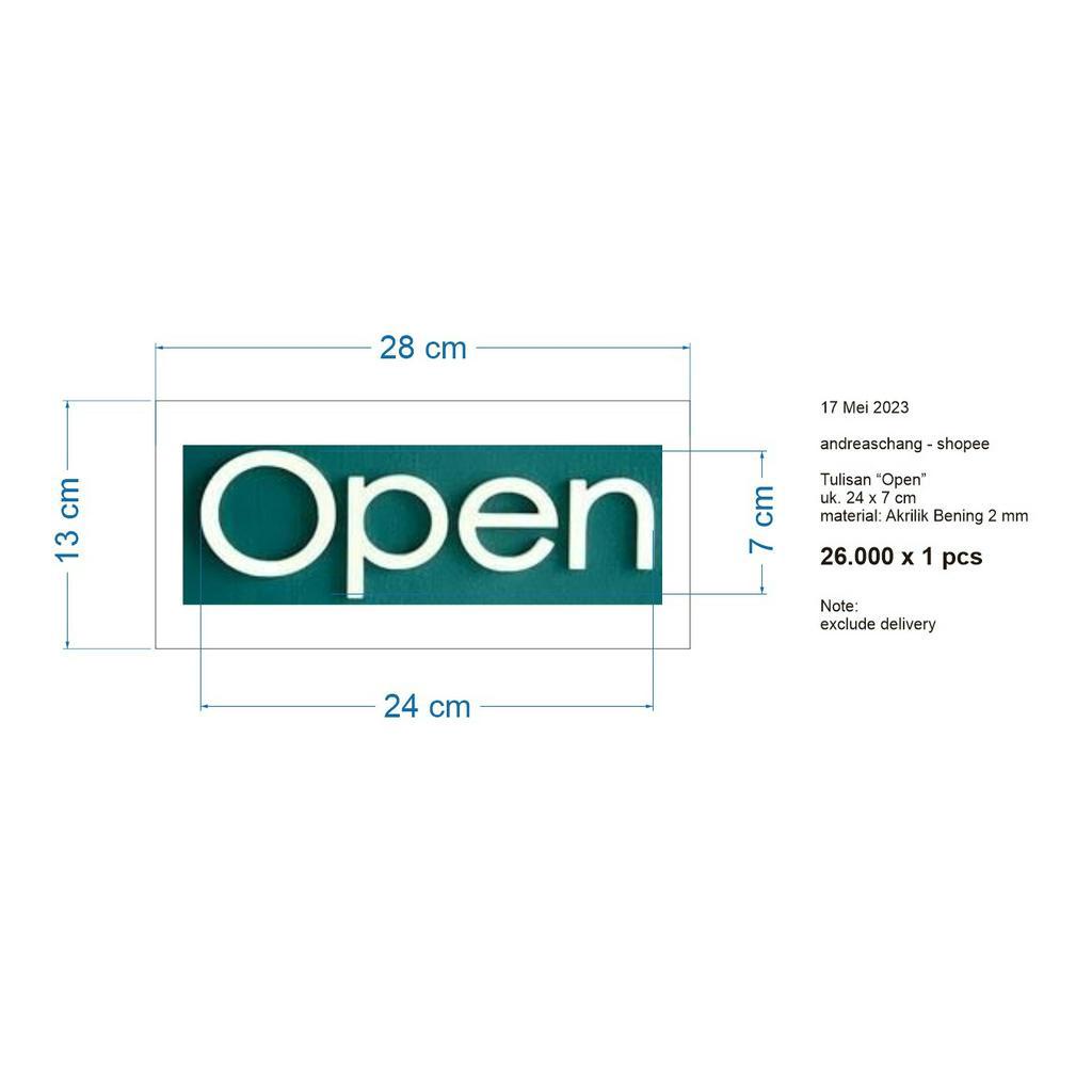 Custom Order signage Open - Akrilik bening 2 mm