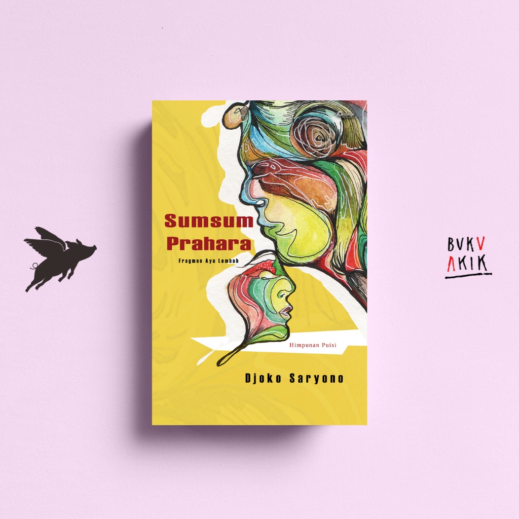 Sumsum Prahara Fragmen Ayu Lembah⁣⁣⁣ - Djoko Saryono