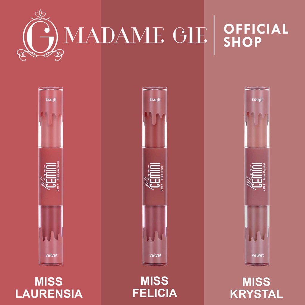 MADAME GIE Miss Gemini 2in1 Gloss &amp; Velvet - Make Up Lipstick - Lip Cream BPOM