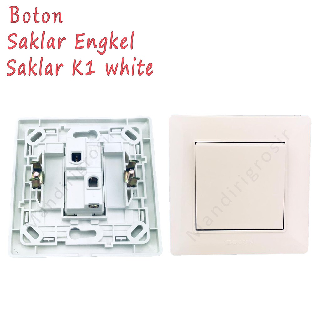 Saklar Engkel  * Saklar * Boton