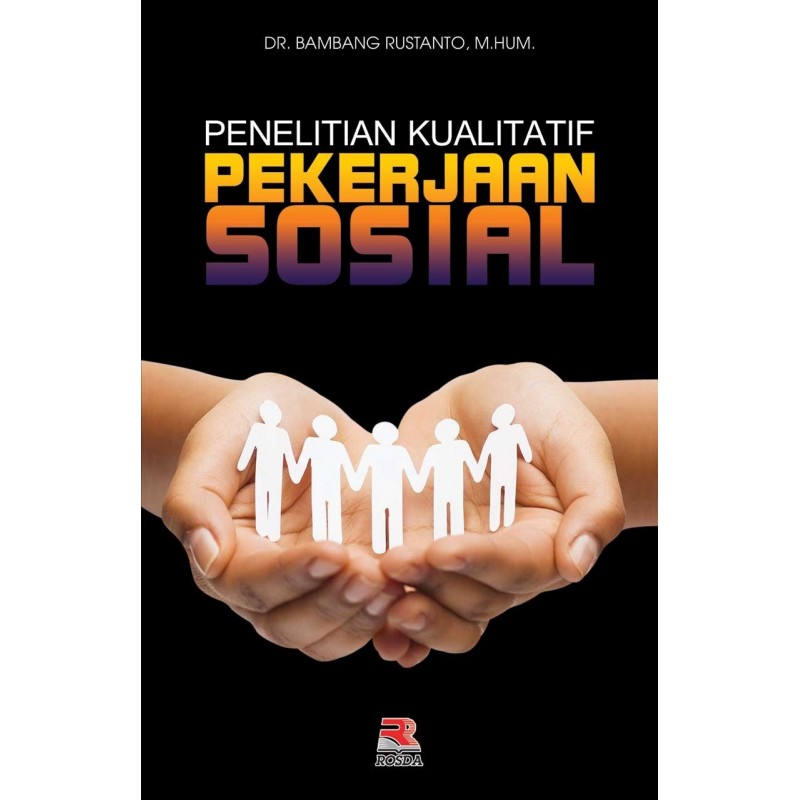 Buku Pekerjaan Sosial & Penelitian Kualitatif Pekerjaan Sosial Terlaris Berkualitas harga