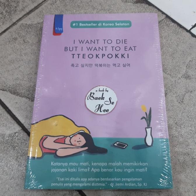 

[[COD]] Buku I Want To Die But I Want To Eat Tteokpokki - Baek Se Hee TERLENGKAP Kode 432