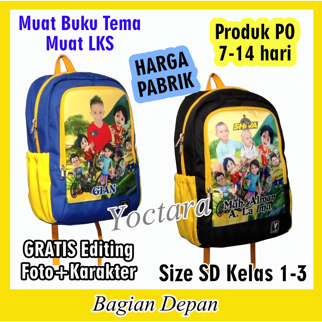 Yoctara T38+ | Tas Anak SD Kelas 1-3 Pakai Foto Nama Karakter Shiva Tas Anak Tas Sekolah Tas Anak Pa