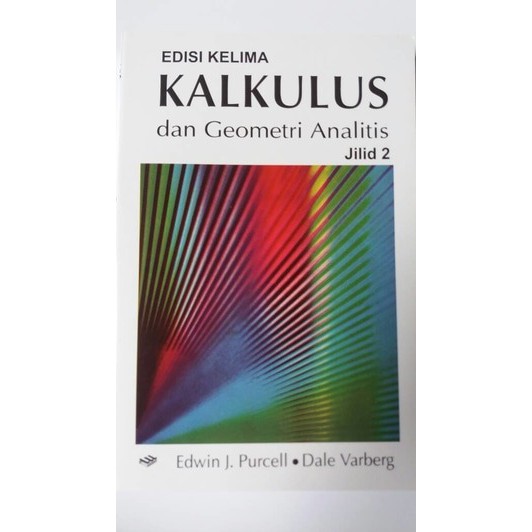 Buku Murah KALKULUS DAN GEOMETRI ANALITIS JILID 2 Edisi Kelima Pengarang Edwin J Purcell Baru