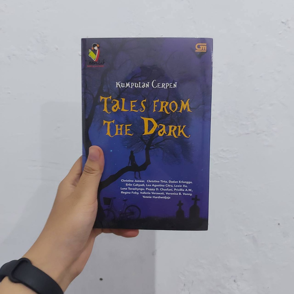 Lexie Xu dkk - Kumpulan Cerpen - Tales From The Dark | Teenlit | Novel | Fantasi | Buku Bacaan | Buk