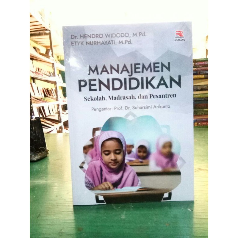 Manajemen Pendidikan Sekolah, Madrasah, dan Pesantren
