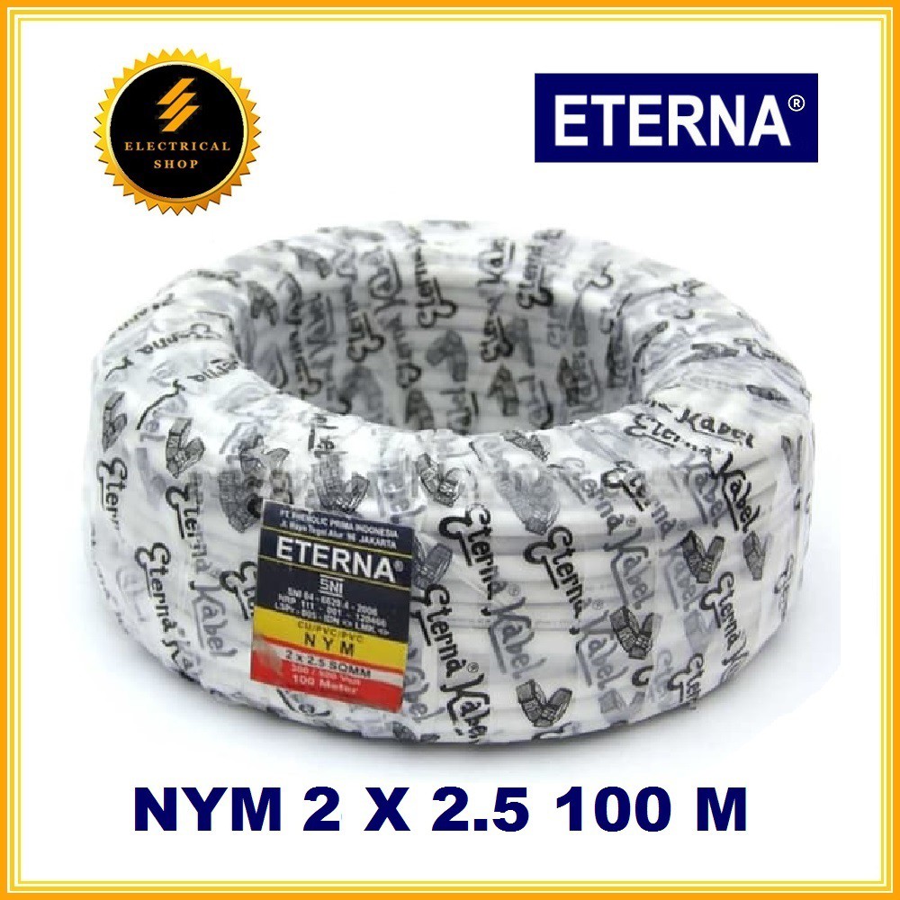 ETERNA KABEL NYM 2X2.5 100M - HARGA GROSIR - SNI LMK ORIGINAL ORI - 2X2,5 - 2 X 2.5 2,5 MM - 100 M