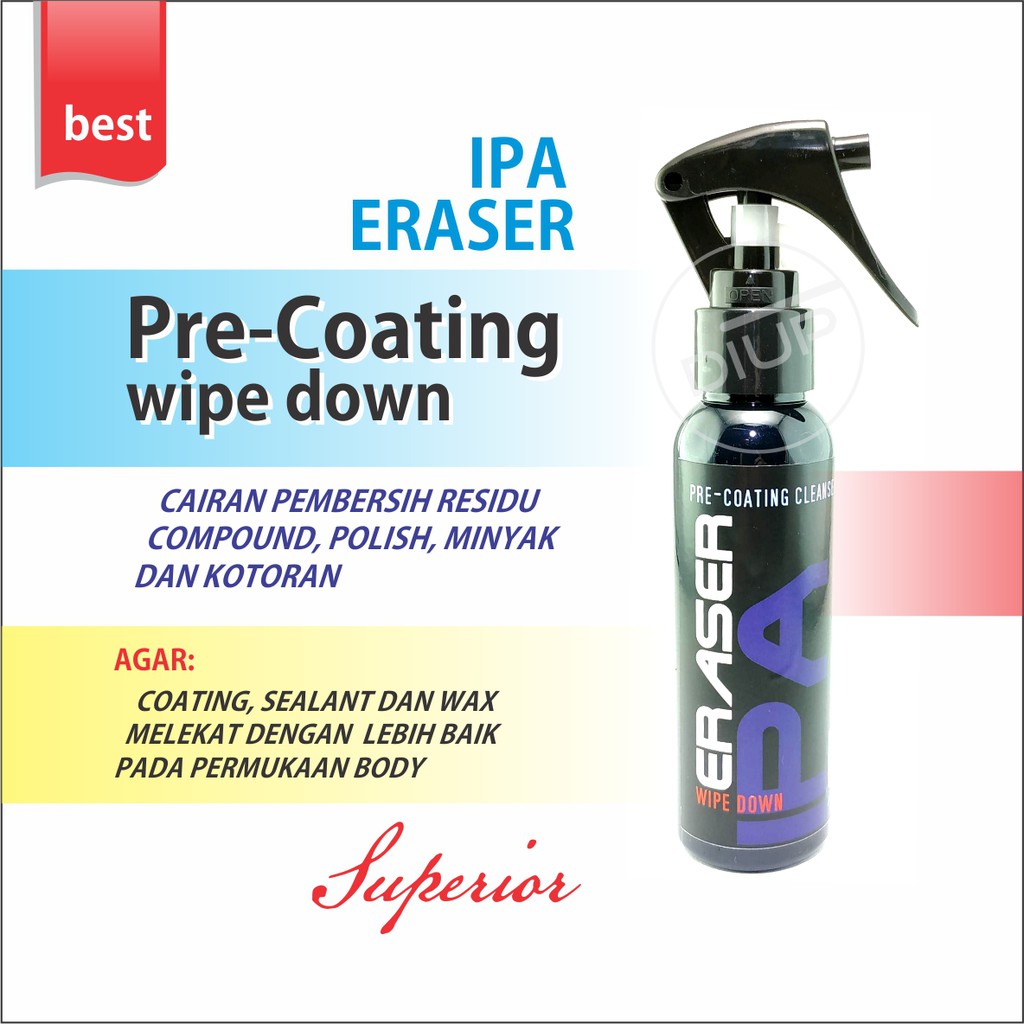 IPA wipedown Eraser Pre Coating