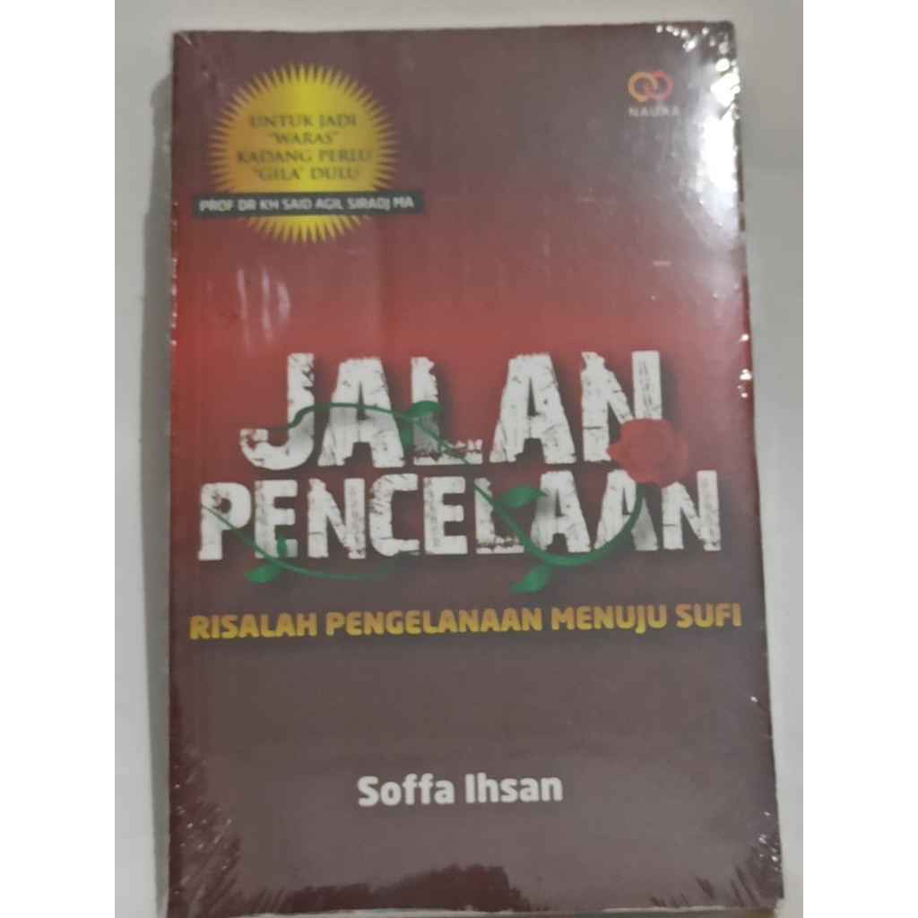 Sale Risalah Pengelanaan Menuju Sufi Jalan Pencelaan