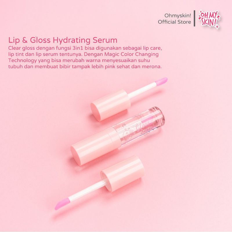 OHMYSKIN! LIP and GLOSS SERUM (NEW FORMULA)