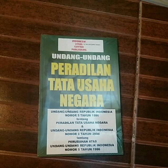 

undang undang peradilan tata usaha negara