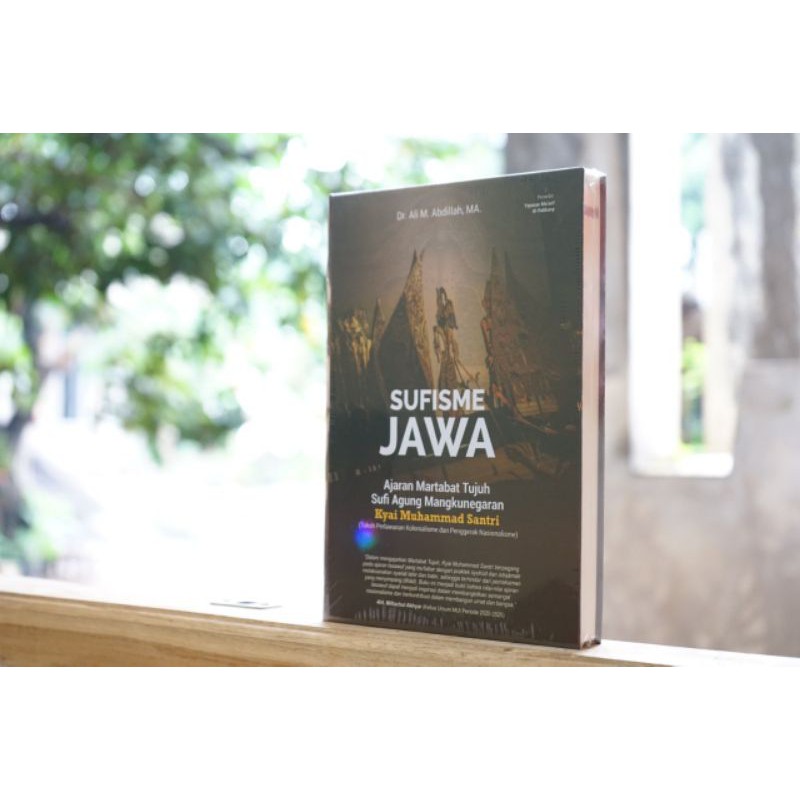 Buku Sufisme Jawa Ajaran Martabat Tujuh Sufi Agung Mangkunegaran Kyai Muhammad Santri