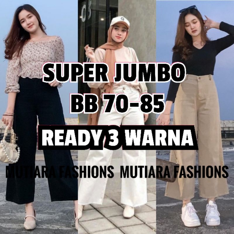 CELANA KULOT JEANS JUMBO HIGHWAIST// KULOT JEANS SUPER JUMBO HITAM PUTIH KHAKI MUTIARA FASHIONS