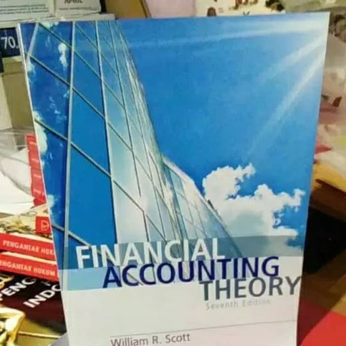 Buku - Financial accounting theory 7th seventh edition by William R Scott
