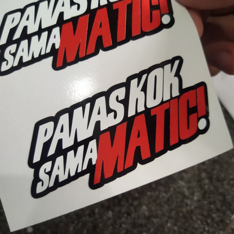 Sticker Panas Kok Sama Matic! Stiker motor panas ko sama matic