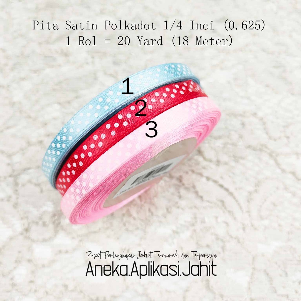 

1 GULUNG PITA SATIN POLKADOT 1/4 INCI / 0.625 CM (20 YARD)
