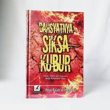 Dahsyatnya Siksa Kubur - Pustaka At Tazkia