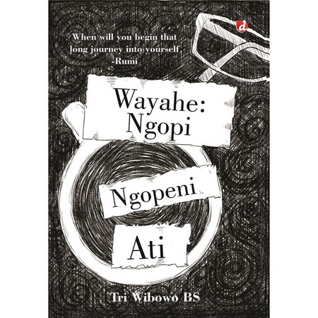 BUKU WAYAHE NGOPI NGOPENI ATI