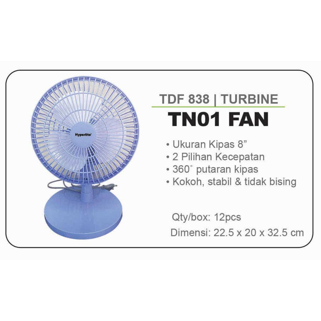 Desk Fan Hyperlite Turbine Windmill TN-01 Kipas Angin Meja 8 Inch Wind Mill Hyperlite 8&quot; TN01 TDF 838