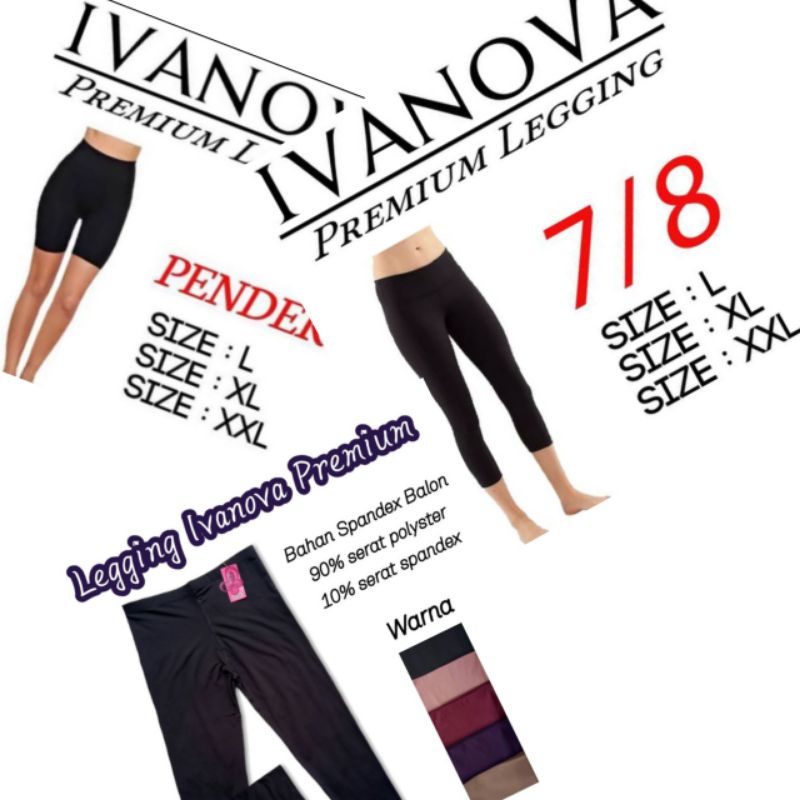 LEGGING PANJANG 7/8 PENDEK CELANA PENDEK IVANOVA BAHAN PADAT PREMIUM POLYESTER SPANDEK NYAMAN DIPAKAI DAN ADEM COCOK BUAT DALEMAN