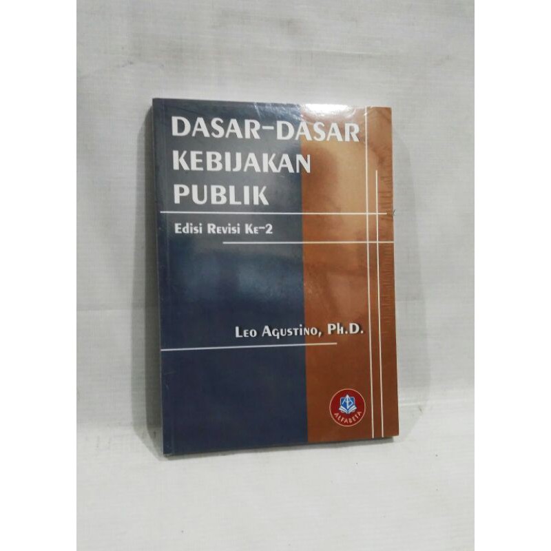 Jual Buku DASAR - DASAR KEBIJAKAN PUBLIK Edisi Revisi Ke - 2 | Shopee ...